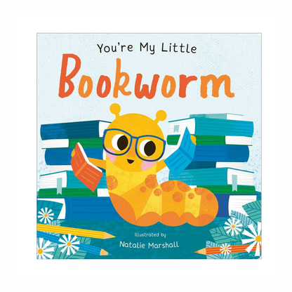 You're My Little Bookworm